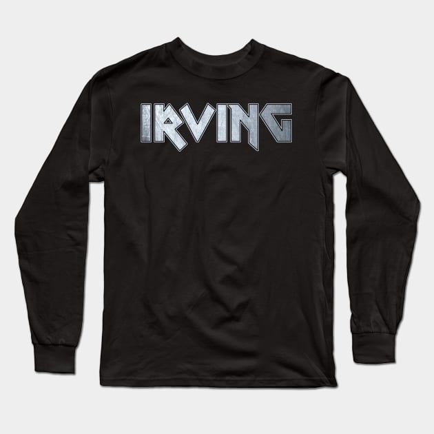 Heavy metal Irving Long Sleeve T-Shirt by KubikoBakhar